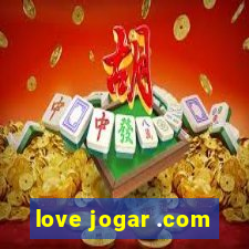 love jogar .com